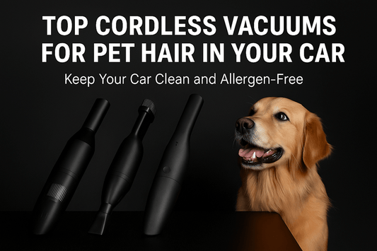 Best cordless vacuums for pet hair removal in cars — top-rated models for dog owners